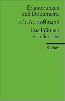 Das Fräulein von Scuderie. Erläuterungen und Dokumente Tb SB