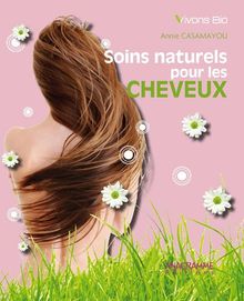 Soins naturels pour les cheveux