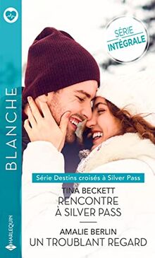 Destins croisés à Silver Pass : série intégrale