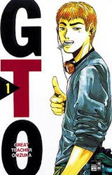 GTO. Great Teacher Onizuka. Bd. 1.