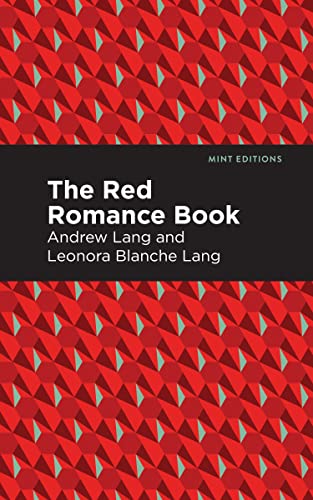 The Red Romance Book (Mint Editions―The Children's Library)