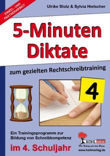 Kohls Fünf-Minuten-Diktate / 4. Schuljahr