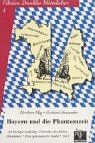 Bayern und die Phantomzeit: Archäologie widerlegt Urkunden des frühen Mittelalters. Eine systematische Studie. Teil I und Teil II (Fiktion dunkles Mittelalter)