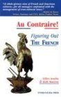 Au Contraire: Figuring Out the French