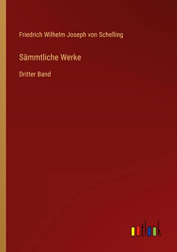 Sämmtliche Werke: Dritter Band