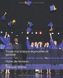 Toute ma licence économie et gestion: Fiche de révision