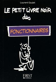 Le petit livre noir des fonctionnaires