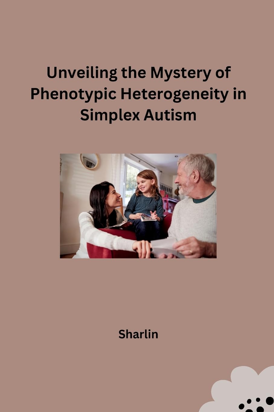 Unveiling the Mystery of Phenotypic Heterogeneity in Simplex Autism: DE