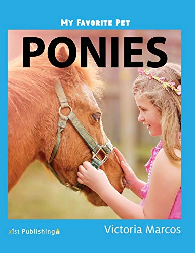 My Favorite Pet: Ponies (My Favorite Pets)