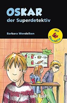 Oskar, der Superdetektiv / Silbenhilfe: Schulausgabe