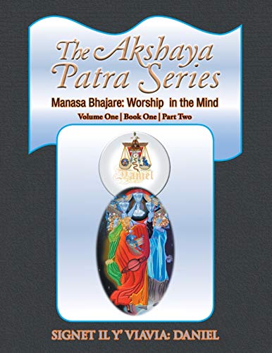 The Akshaya Patra Series Manasa Bhajare: Worship in the Mind Part Two