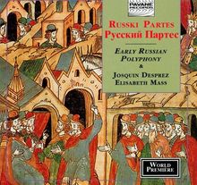Elisabeth Mass/Early Russian Polyphony