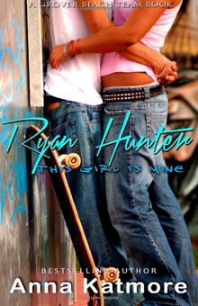 Ryan Hunter - This Girl Is Mine (Grover Beach Team #2)