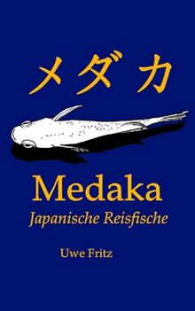 Medaka: Japanische Reisfische