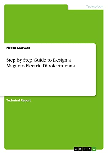 Step by Step Guide to Design a Magneto-Electric Dipole Antenna