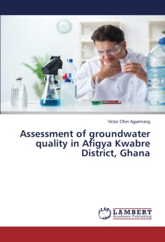 Assessment of groundwater quality in Afigya Kwabre District, Ghana: DE