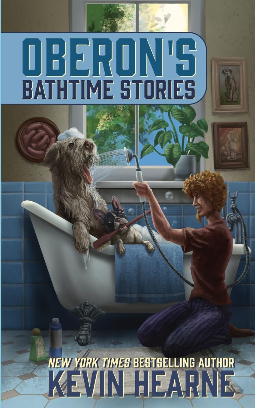 Kevin Hearne Oberon's Bathtime Stories