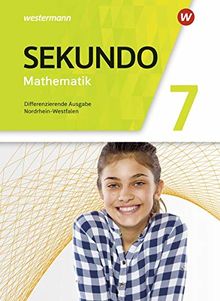 Sekundo - Mathematik für differenzierende Schulformen - Ausgabe 2018 für Nordrhein-Westfalen: Schülerband 7