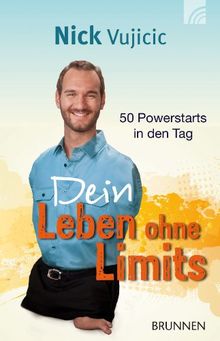 Dein Leben ohne Limits: 50 Powerstarts in den Tag