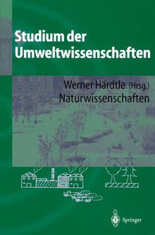 Studium der Umweltwissenschaften: Naturwissenschaften (German Edition)