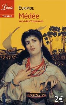 Médée. Les Troyennes