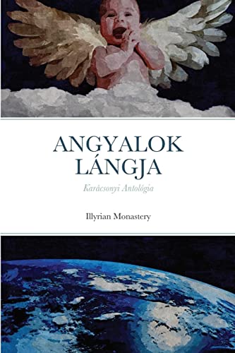 ANGYALOK LÁNGJA: Karácsonyi Antológia