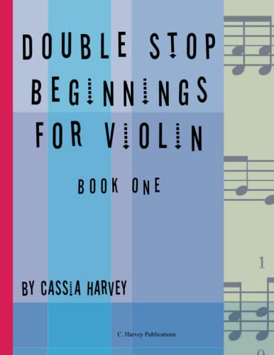 Double Stop Beginnings for Violin, Book One