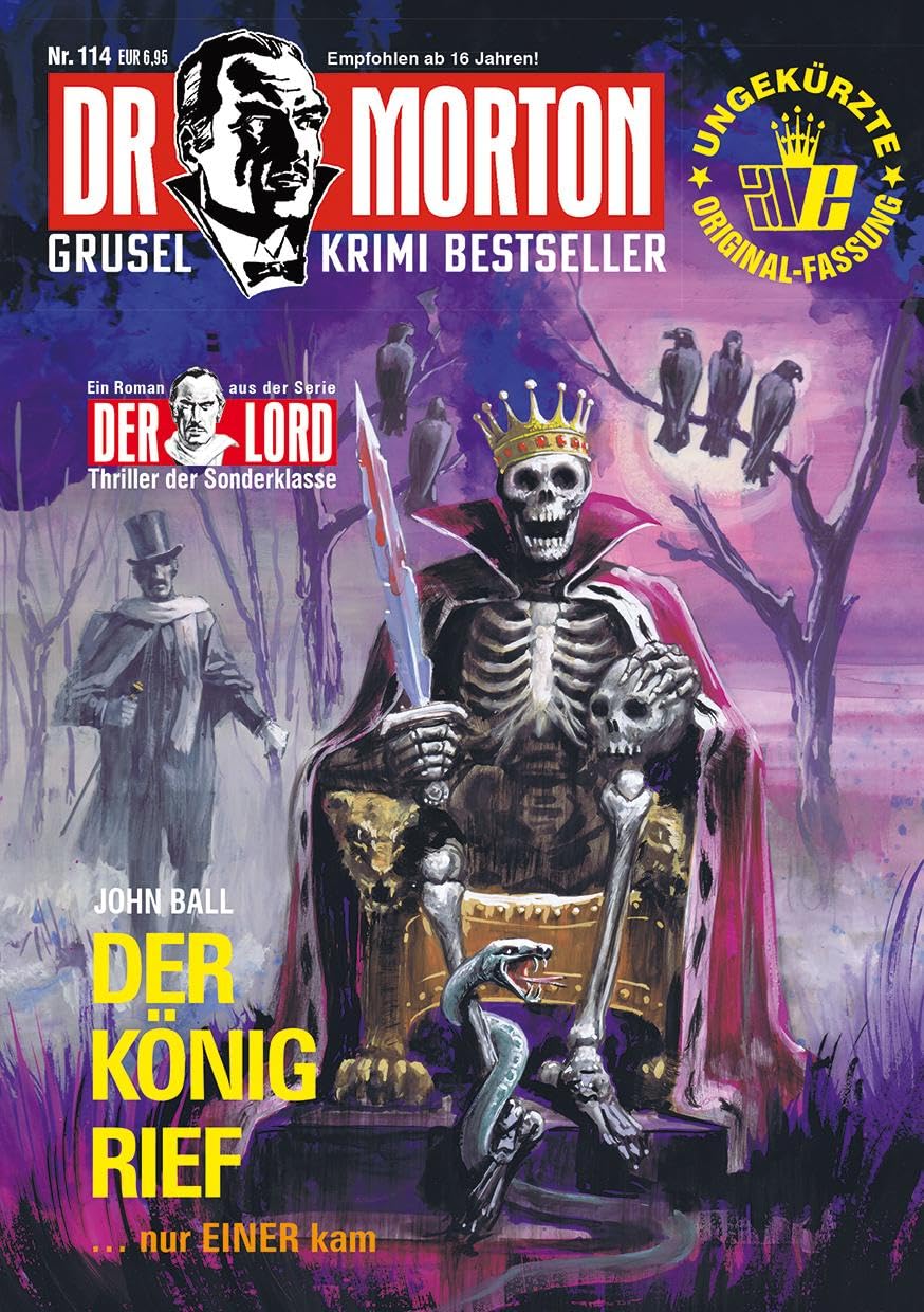 Dr. Morton 114: Der König rief (Dr. Morton: Grusel-Krimi-Bestseller)
