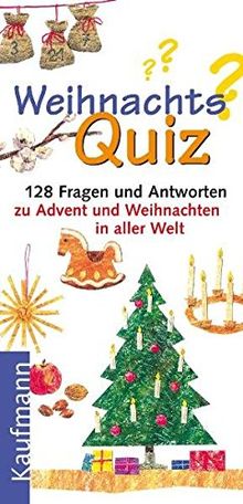 Weihnachts-Quiz: 128 Fragen und Antworten zu Advent und Weihnachten in aller Welt