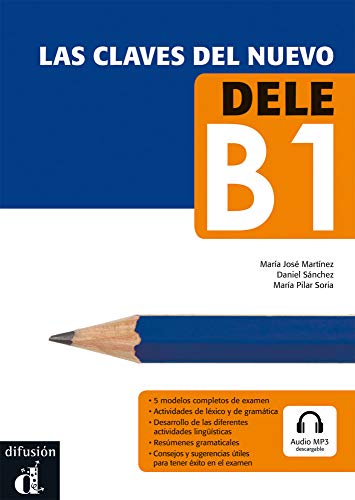 unbekannt Las Claves Del Nuevo Dele, Nivel (B1). Lehrbuch