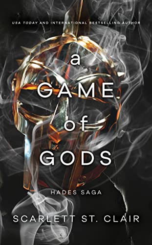 A Game of Gods: A Dark and Enthralling Reimagining of the Hades and Persephone Myth (Hades Saga, 3)
