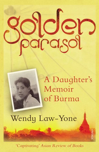 Golden Parasol: A Daughter's Memoir of Burma