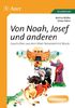 Von Noah, Joseph und anderen: Geschichten aus dem Alten Testament mit Musik (1. bis 4. Klasse)