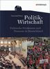 Themenhefte Politik-Wirtschaft: Politische Strukturen und Prozesse in Deutschland: Ausgabe 2011