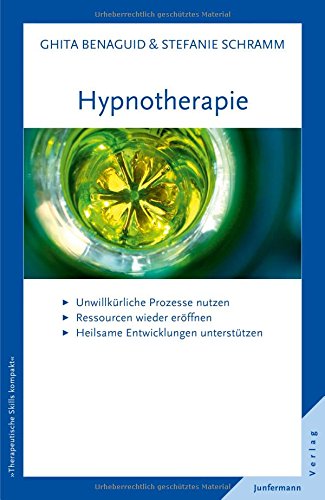 Therapeutische Skills kompakt   Hypnotherapie - Ghita Benaguid Stefanie Schramm Kartoniert (TB)