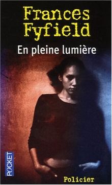 En pleine lumière