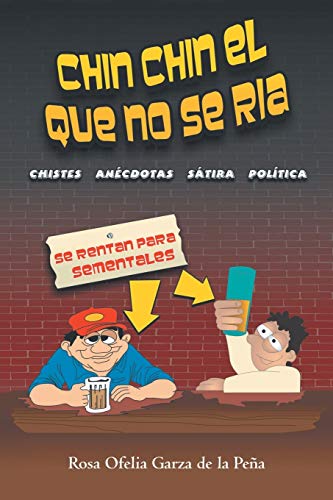 Chin Chin el que no se ria: Chistes Anécdotas, Sátira Política y Eclesiástica: Chistes Anecdotas, Satira Politica y Eclesiastica