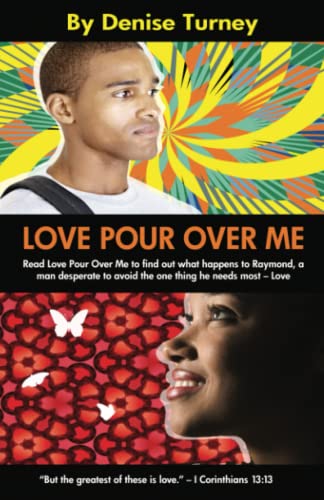 Love Pour Over Me