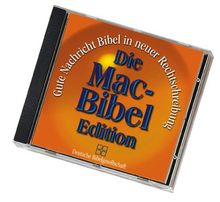 Bibelausgaben, Deutsche Bibelgesellschaft : Die Mac-Bibel Edition, Gute Nachricht Bibel in neuer Rechtschreibung, 1 CD-ROM Für MacOS 7.5 oder höher. Als Modul zum Programm 'Die Mac-Bibel' verwendbar