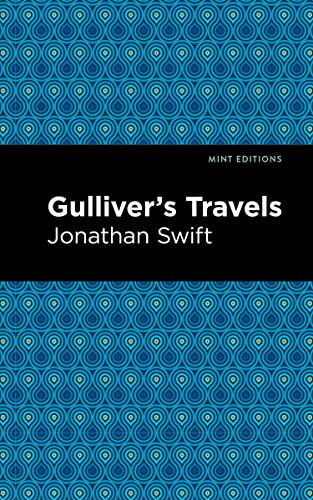 Gulliver’s Travels (Mint Editions―Humorous and Satirical Narratives)