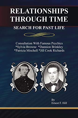 Relationships Through Time: Search for Past Life
