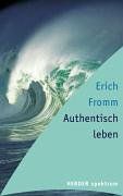 Authentisch leben