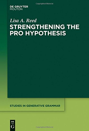 Strengthening the PRO Hypothesis (Studies in Generative Grammar [SGG], Band 110)