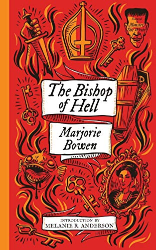 Marjorie Bowen The Bishop Of Hell And Other Stories (Monster, She Wrote)