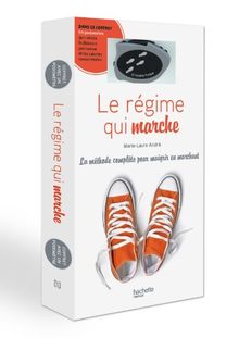 Le régime qui marche : la méthode complète pour maigrir en marchant