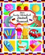 Dein buntes Wörterbuch Deutsch / Russisch