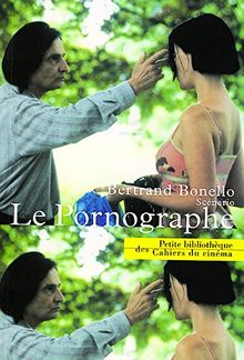 Le Pornographe von Bonello, Bertrand  | Buch | Zustand wie neu