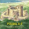 Palma A-Z: 26 Orte zu entdecken