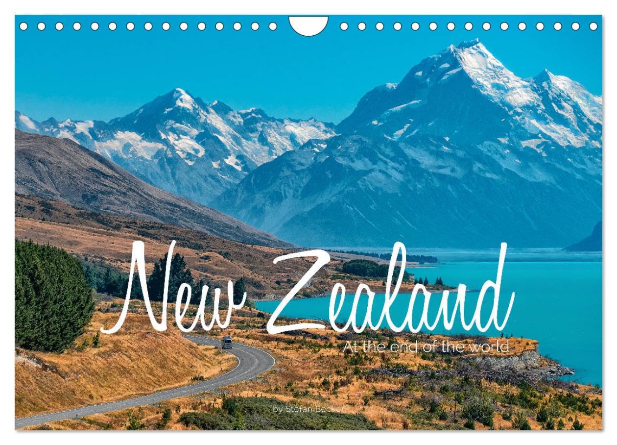 New Zealand - At the end of the world (Wall Calendar 2026 DIN A4 landscape), CALVENDO 12 Month Wall Calendar: New Zealand stands for overwhelming nature and unique landscapes.