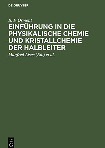 Einführung in die physikalische Chemie und Kristallchemie der Halbleiter